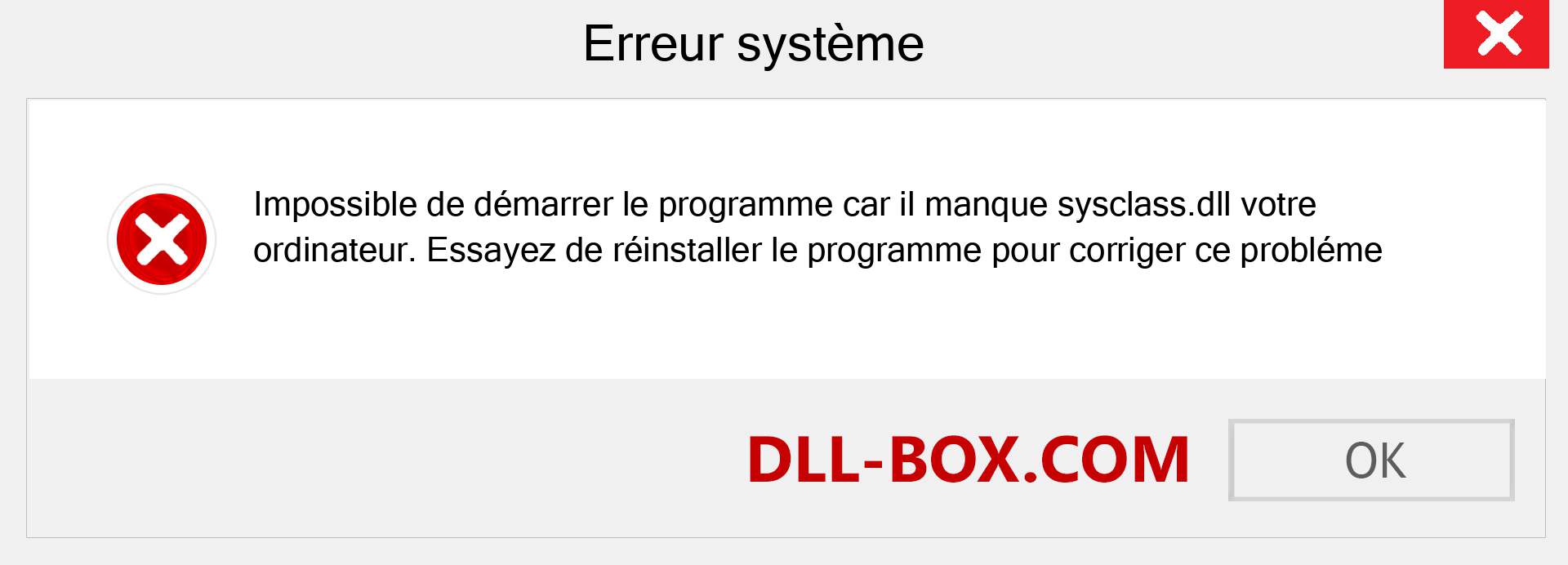 Le fichier sysclass.dll est manquant ?. Télécharger pour Windows 7, 8, 10 - Correction de l'erreur manquante sysclass dll sur Windows, photos, images